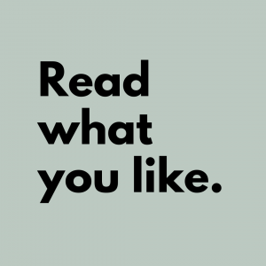 Tip 2: Read what you like