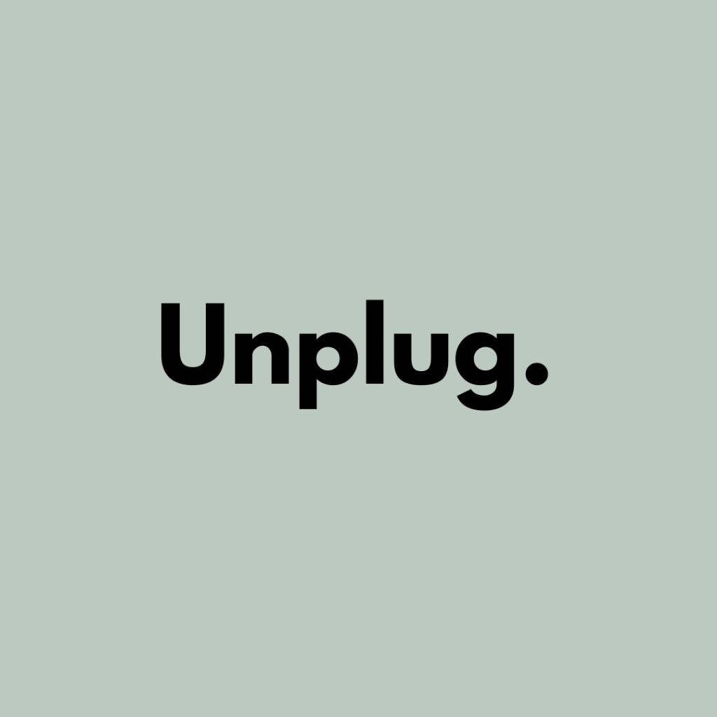 Tip 9: Unplug