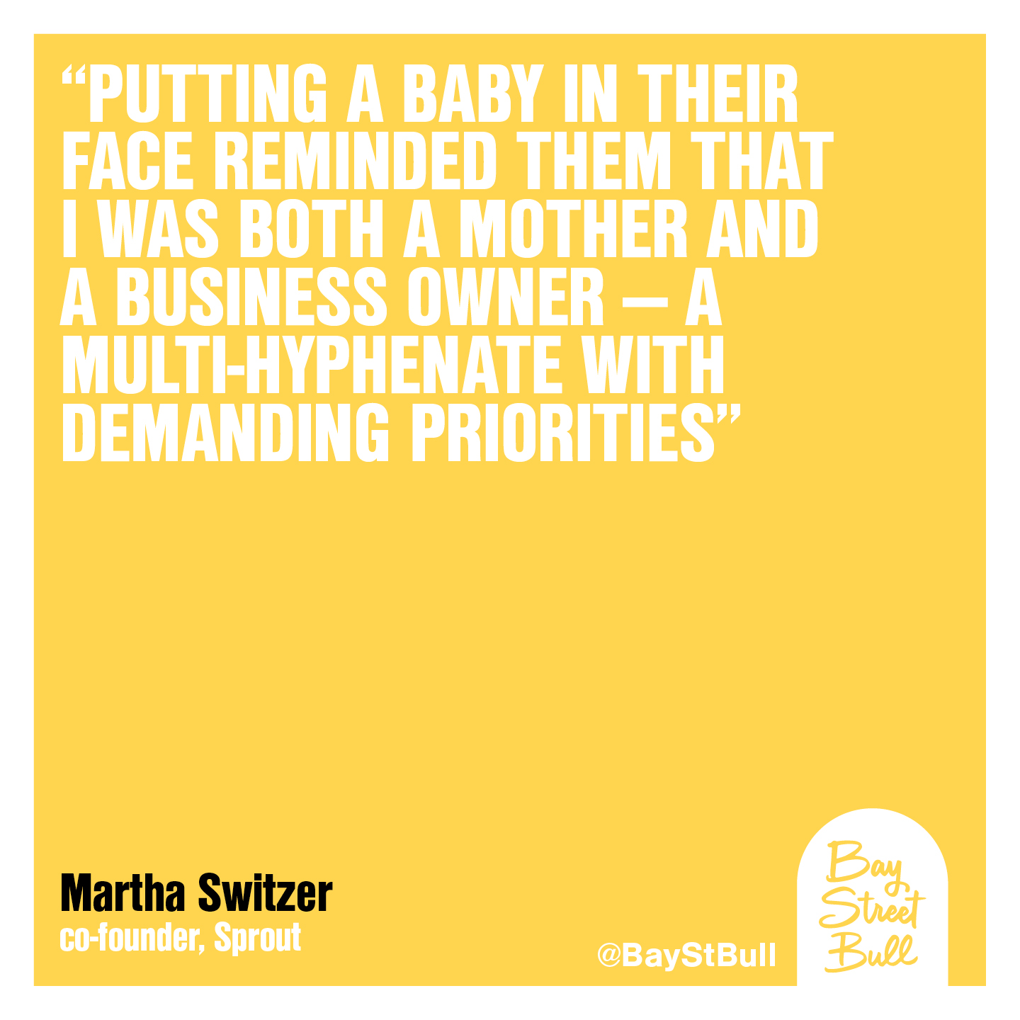 Martha Switzer quote for Bay Street Bull